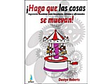 LIBRO ¡HAGA QUE LAS COSAS SE MUEVAN!