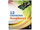 LIBRO 12 PROYECTOS RASPBERRY PI