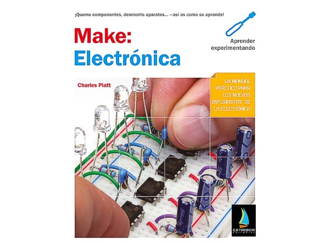 LIBRO MAKE: ELECTRÓNICA APRENDER EXPERIMENTANDO. Clic para ampliar